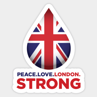 Peace. Love. London. Strong Sticker